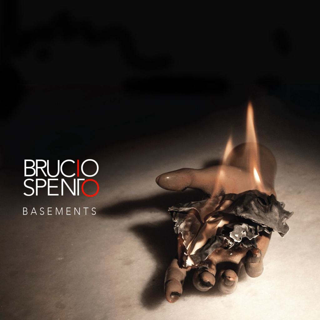 “Brucio Spento” dal 6 Marzo in distribuzione il singolo “La Fine Di Niente”