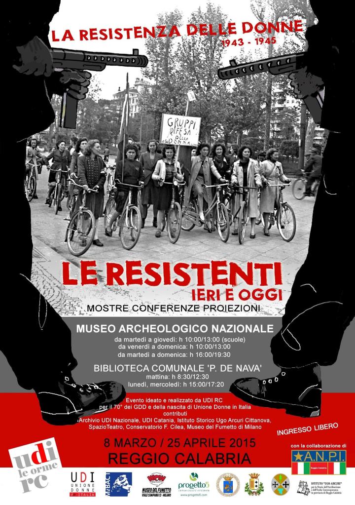 Manifesto della mostra Le Resistenti ieri e oggi dell'UDI di Reggio Calabria
