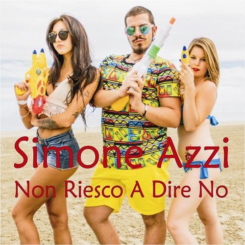 Copertina del singolo Non riesco a dire no di Simone Azzi