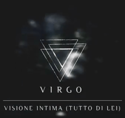 Visione Intima (tutto di lei), il nuovo singolo dei VIRGO
