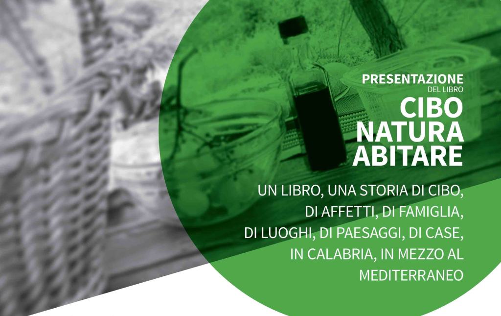 “Cibo, Natura, Abitare”: cibo, design, arte e paesaggio tra Calabria e Mediterraneo