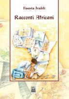 Racconti Africani Fausta Ivaldi