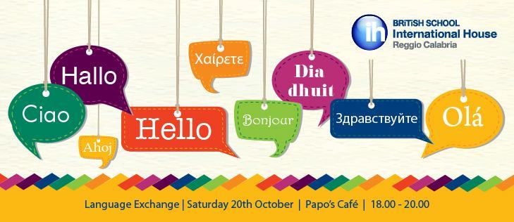 IH British School “Language Exchange”: Sabato 20 Ottobre!