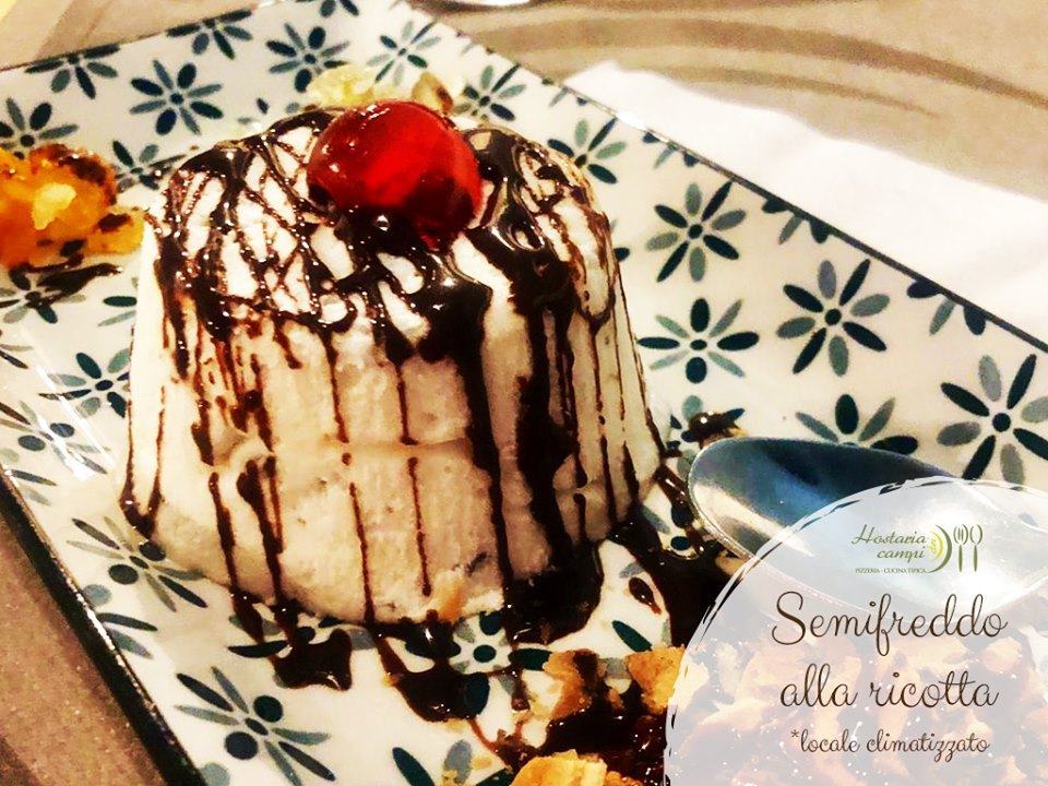 Hostaria dei Campi: Il gusto della cucina tipica e quel semifreddo alla ricotta…