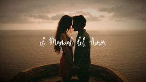 El Manual Del Amor Nuovo Singolo Creer 3