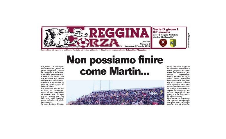 Forza Reggina, disponibile l’edizione contro il Favara: ‘Non possiamo finire come Martin…’
