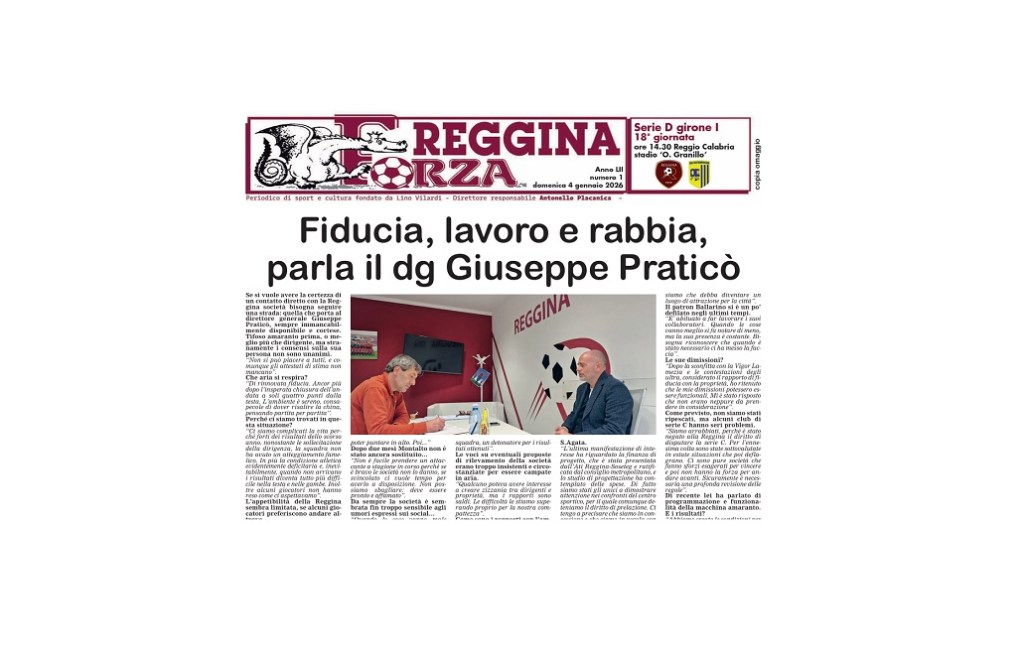 Forza Reggina, l’edizione contro il Favara: ‘Fiducia, lavoro e rabbia, parla il dg Giuseppe Praticò’