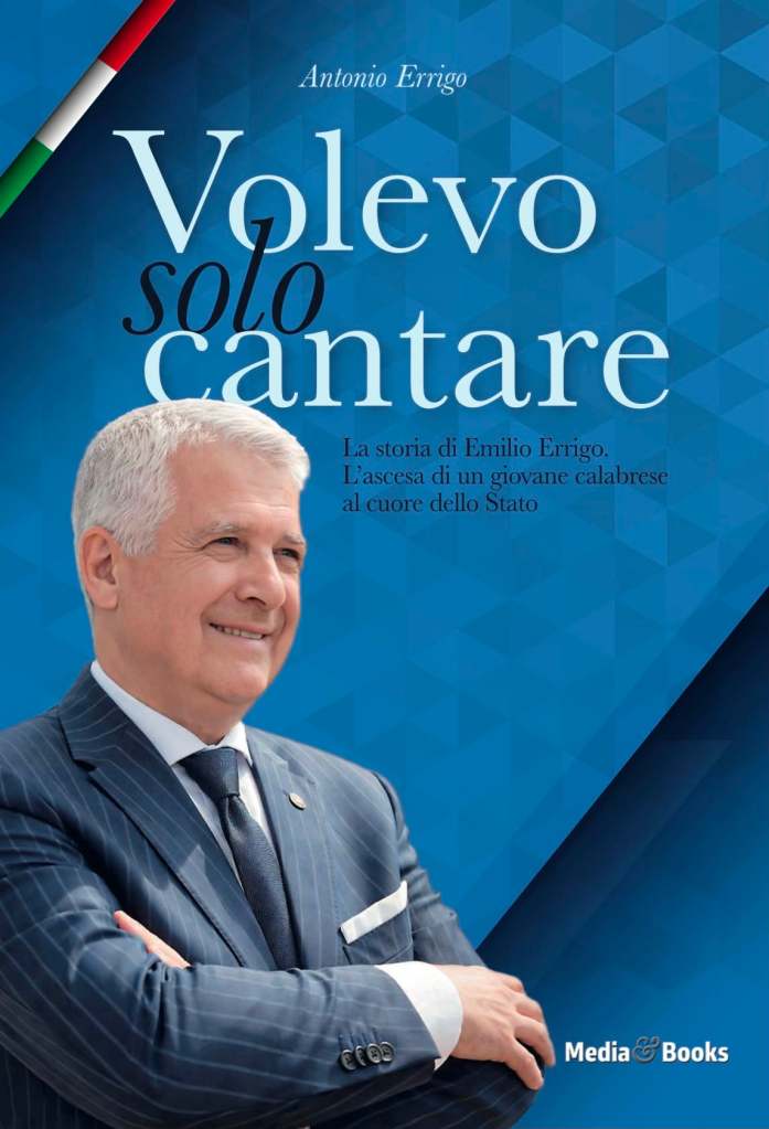 copertina libro VOLEVO SOLO CANTARE del generale GdF Emilio Errigo di Reggio Calabria