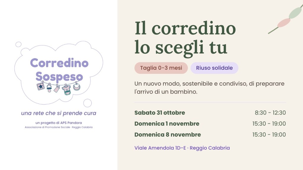 Locandina di “Il corredino lo scegli tu” di Corredino Sospeso con date e orari delle tre giornate a Reggio Calabria