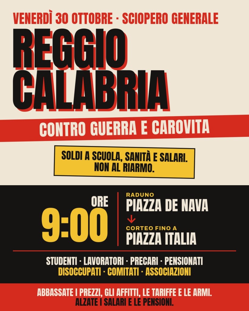 Locandina dello sciopero generale del 30 ottobre a Reggio Calabria: raduno alle 9 in piazza De Nava e corteo fino a piazza Italia