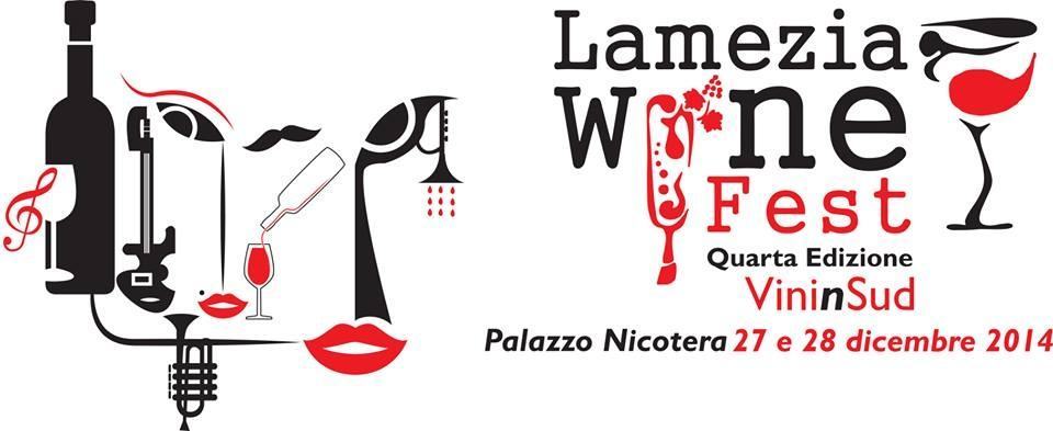 Torna una delle rassegne enologiche più amate della Calabria: Lamezia Wine Fest 27 e 28 Dicembre.