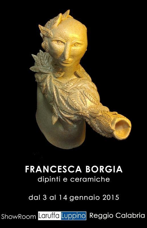 Mostra personale di dipinti e ceramiche di Francesca Borgia a Reggio Calabria.