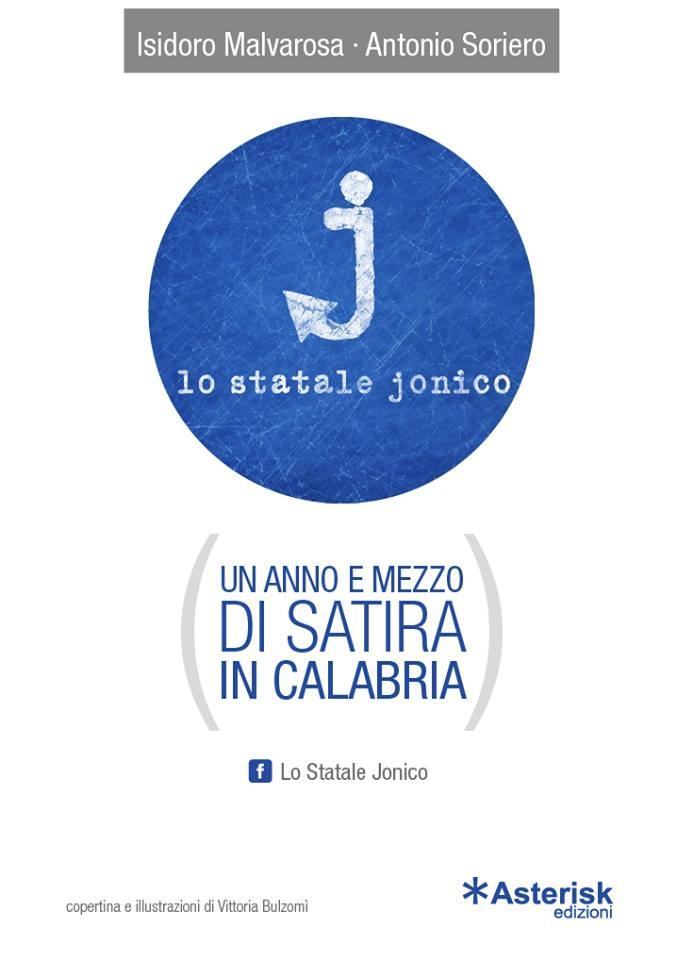 Lo Statale Jonico e Asterisk edizioni regalano alla Calabria indigestioni di satira in un ebook gratuito.